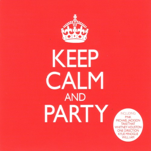 Keep Calm and Party