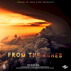 From the Ashes: Hybrid Orchestral Trailer Cues