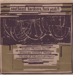 Southeast Hardcore, Fuck Yeah!!