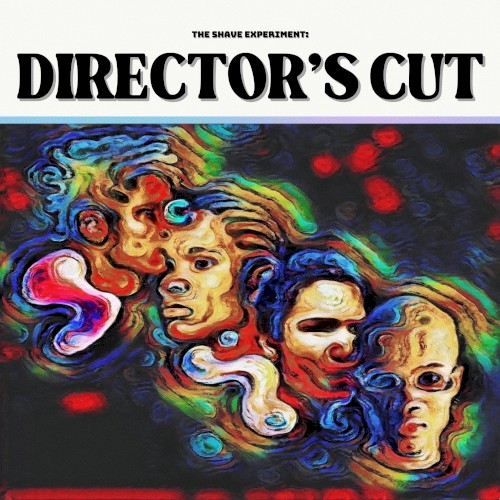 The Shave Experiment (Director’s Cut)