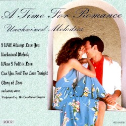 A Time for Romance: Unchained Melodies