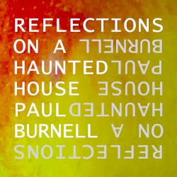 Reflections on a Haunted House