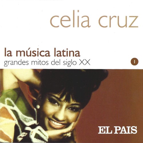 La música latina: Grandes mitos del siglo XX