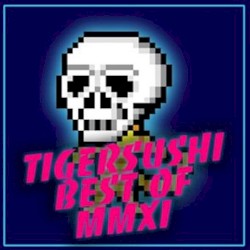 Tigersushi Best of MMXI
