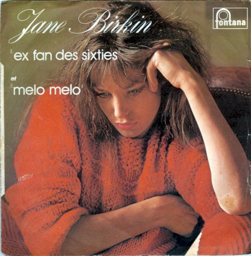Ex fan des sixties / Mélo mélo