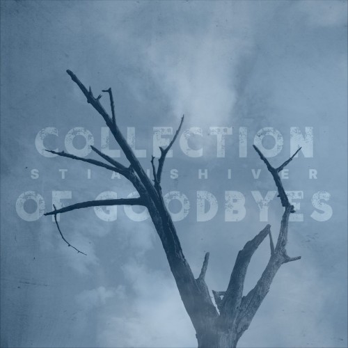 Collection Of Goodbyes