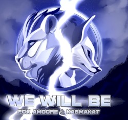 We Will Be