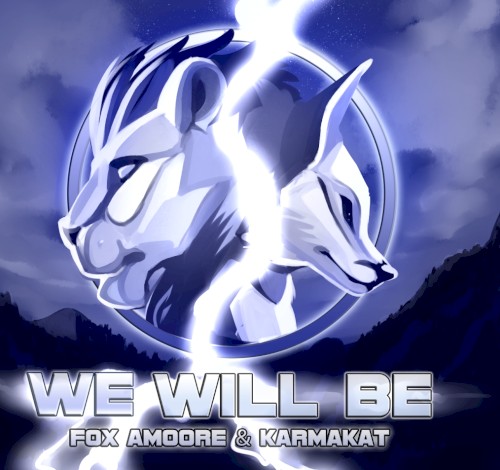 We Will Be