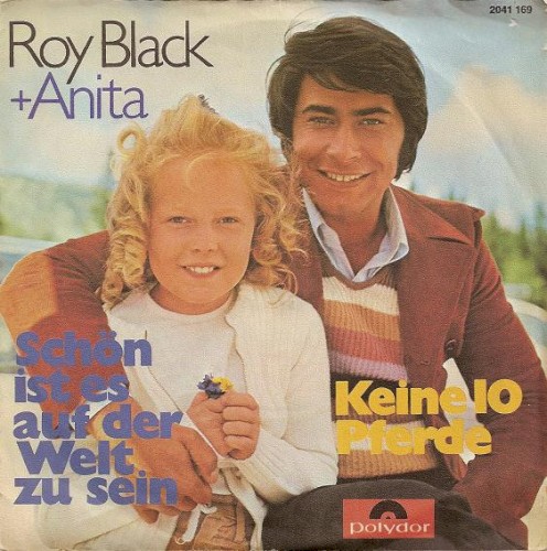 Schön ist es auf der Welt zu sein / Keine 10 Pferde