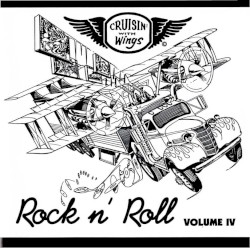 Cruisin' With Wings Rock 'n Roll Volume IV