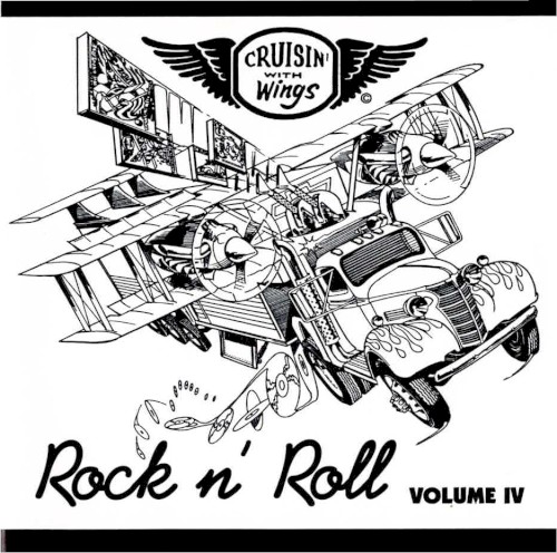 Cruisin' With Wings Rock 'n Roll Volume IV