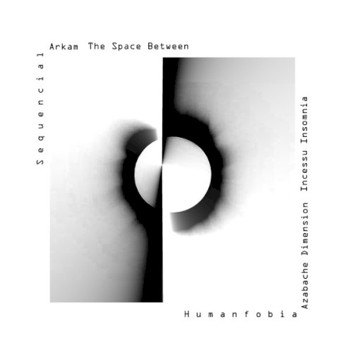 Humanfobia & Sequencial Split