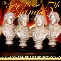 The Gas House Gang's 5th