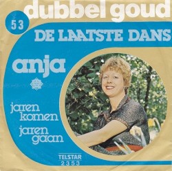 De laatste dans / Jaren komen jaren gaan