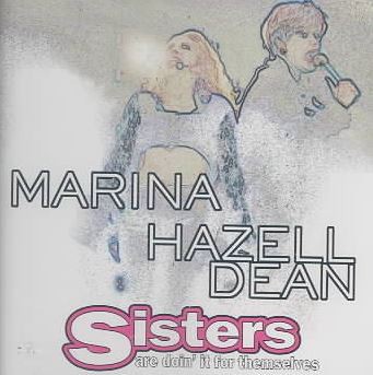 Sisters Are Doin' It for Themselves