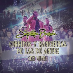 Corridos y rancheras de las de antes