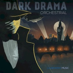 Dark Drama: Orchestral
