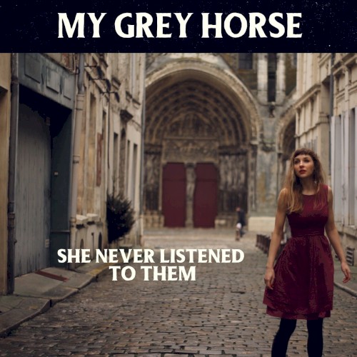 She Never Listened to Them