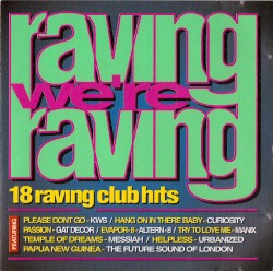 Raving We’re Raving