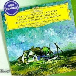 Liszt: Les Préludes / Mazeppa / Ungarische Rhapsodie No. 4 / Smetana: Vyšehrad / Die Moldau