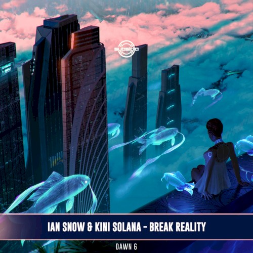 Break Reality