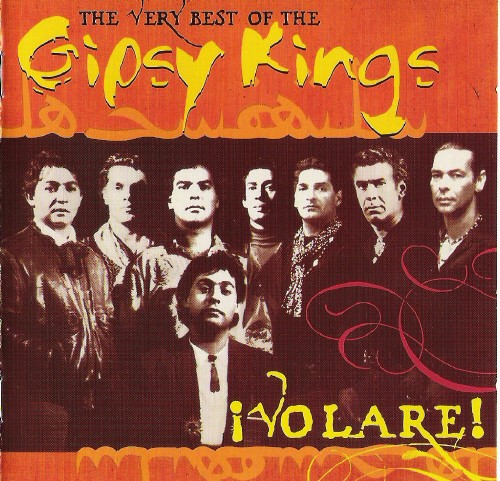 ¡Volaré!: The Very Best of the Gipsy Kings