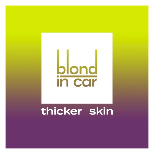 Thicker Skin