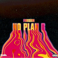 No Plan B