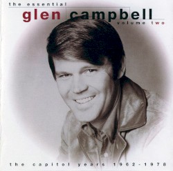 The Essential Glen Campbell, Volume 2