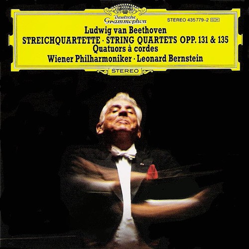 String Quartets Opp. 131, 135