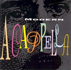Modern A Cappella