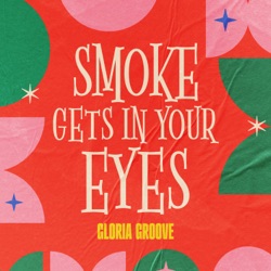 Smoke Gets in Your Eyes