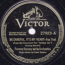 Be Careful, It's My Heart / Take Me