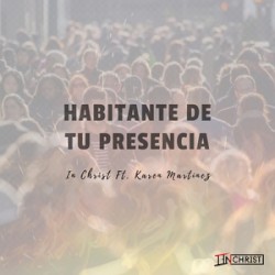 Habitante de Tu Presencia