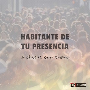 Habitante de Tu Presencia