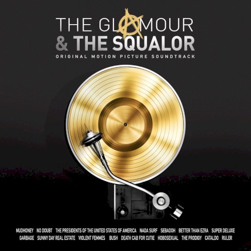 The Glamour & The Squalor: Original Motion Picture Soundtrack