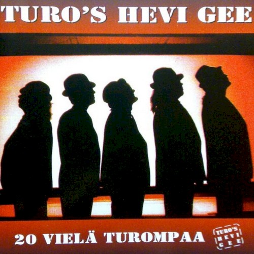 20 vielä turompaa