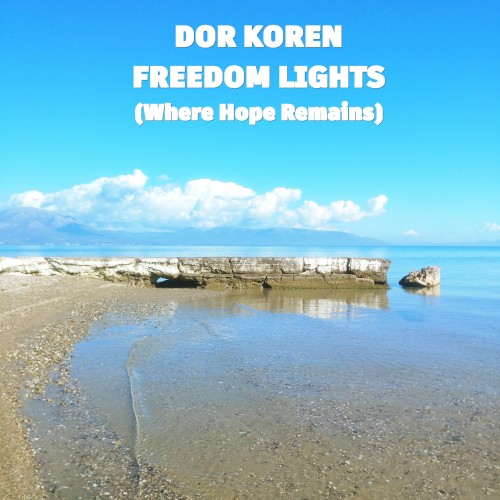 Freedom Lights (Where Hope Remains) EP