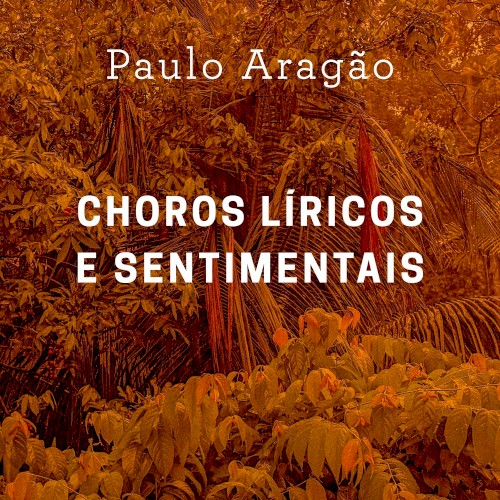 Choros Líricos e Sentimentais