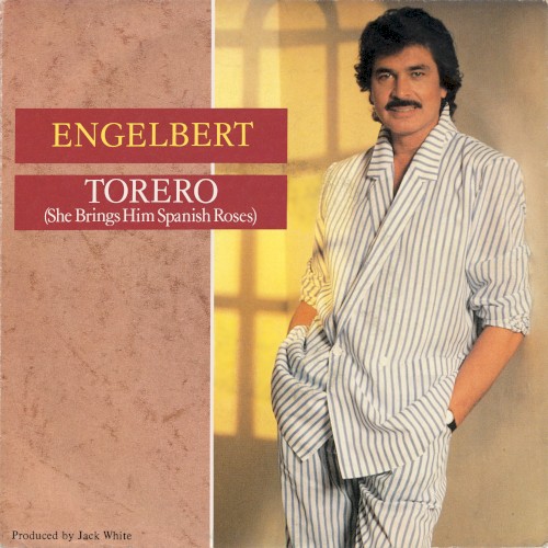 Torero (She Brings Him Spanish Roses)