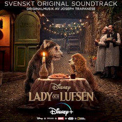 Lady och Lufsen (Svenskt Original Soundtrack)