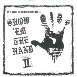 Show 'Em the Hand II
