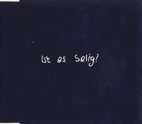 Ist es Selig?