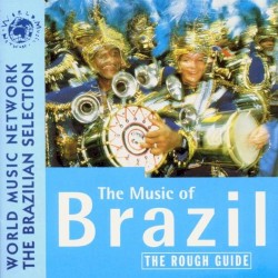 The Rough Guide to the Music of Brazil