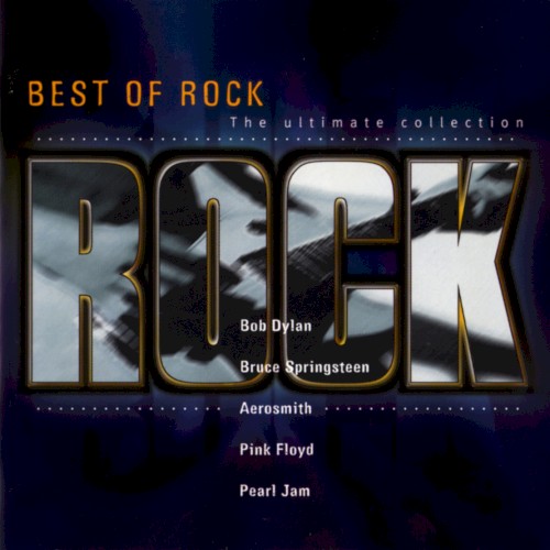 Best of Rock: The Ultimate Collection