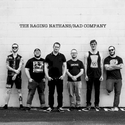 The Raging Nathans / Rad Company