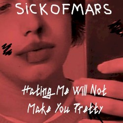 Hating Me Will Not Make You Pretty
