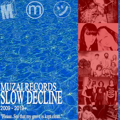 Slow Decline – MUZAI at 10