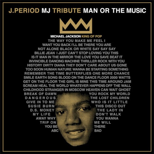 J.Period & Spike Lee Present... Man or the Music (40 Acres Edition)