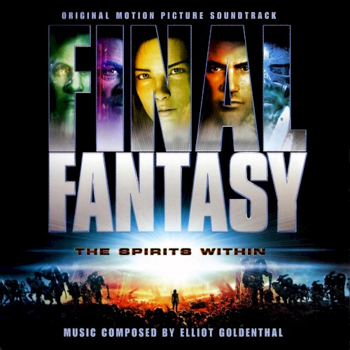 Final Fantasy: The Spirits Within: Original Motion Picture Soundtrack